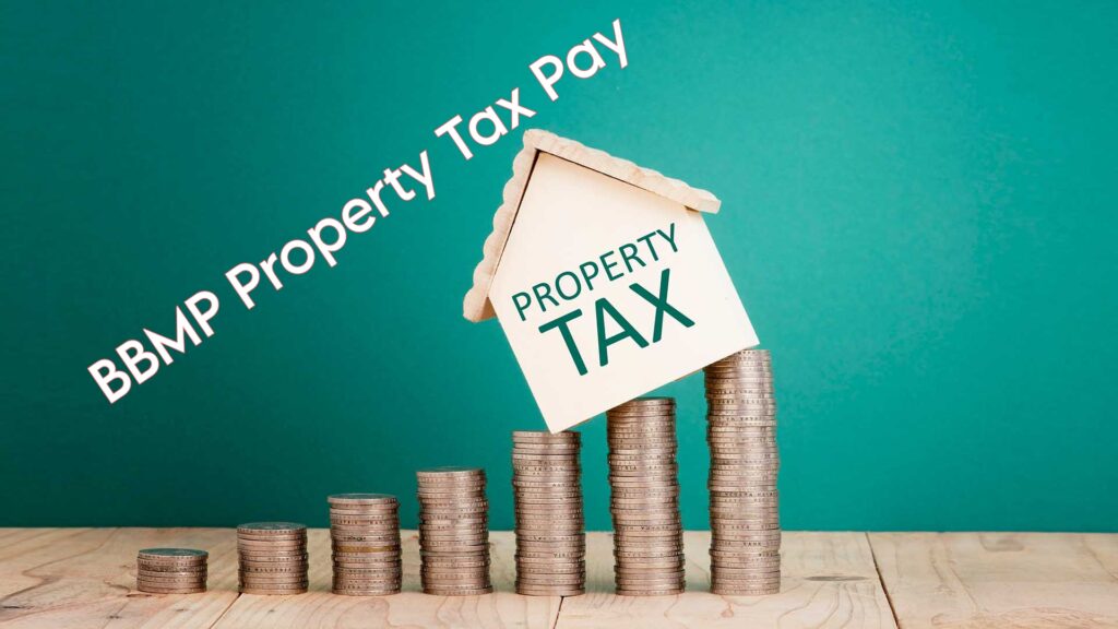 BBMP Property Tax 2024 Calculate Bbmp & Online Pay